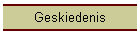 Geskiedenis